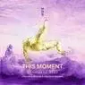 Cover Image for This Moment Chaleee & Soulroots Remix