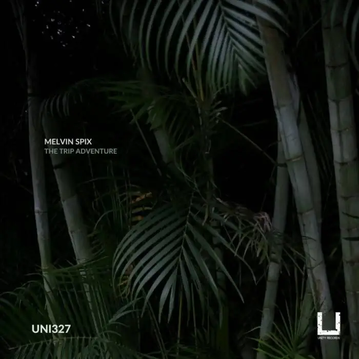 Cover Image: Melvin Spix - The Trip Adventure on Unity Records