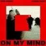 Cover Image for On My Mind Original Mix