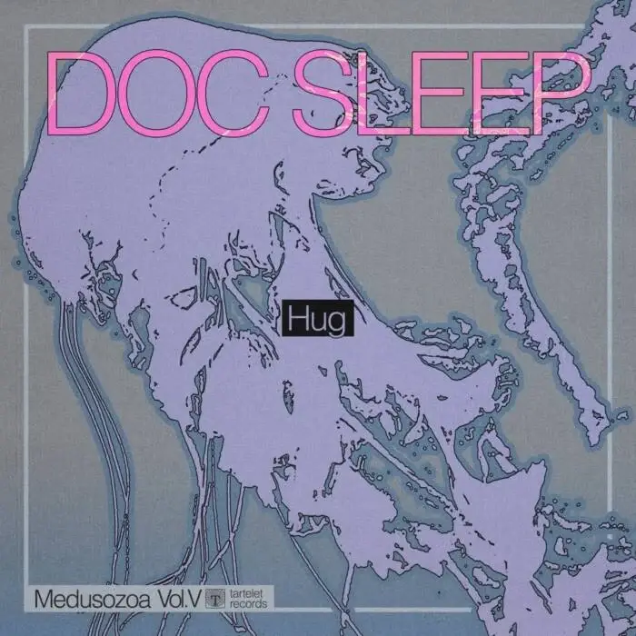 Cover Image: Doc Sleep - Hug on Tartelet Records