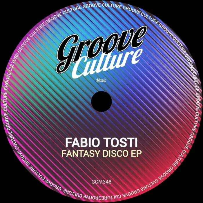 Cover Image: Fabio Tosti - Fantasy Disco - EP on Groove Culture