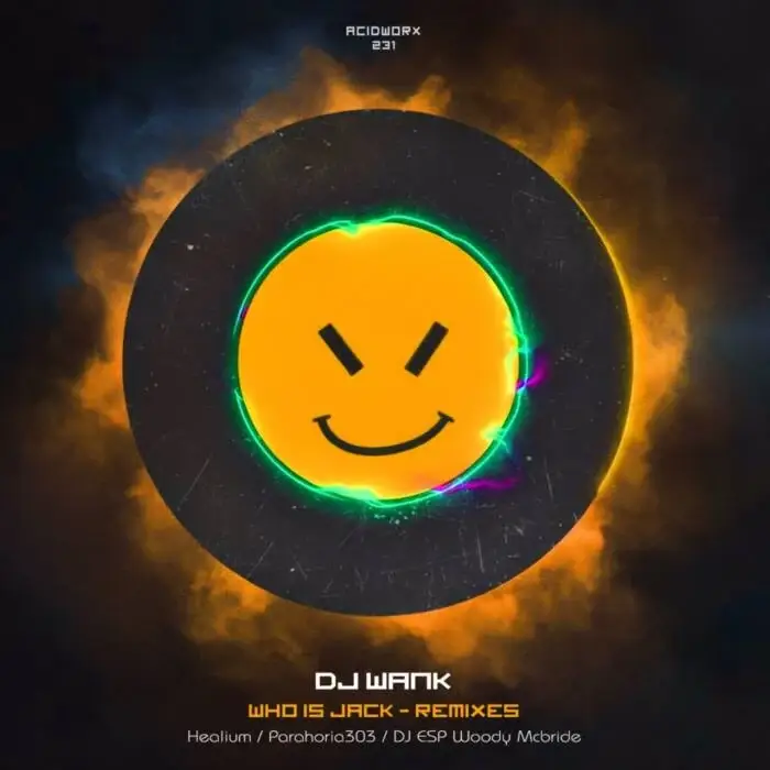 Cover Image: DJ Wank - Who Is Jack - Remixes on AcidWorx