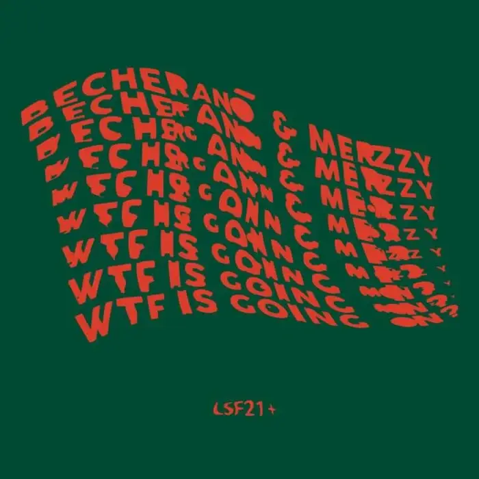Cover Image: Merzzy, Becheranō - WTF is going on? on LSF21+