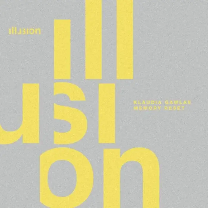 Cover Image: Klaudia Gawlas - Memory Reset on Illusion Recordings