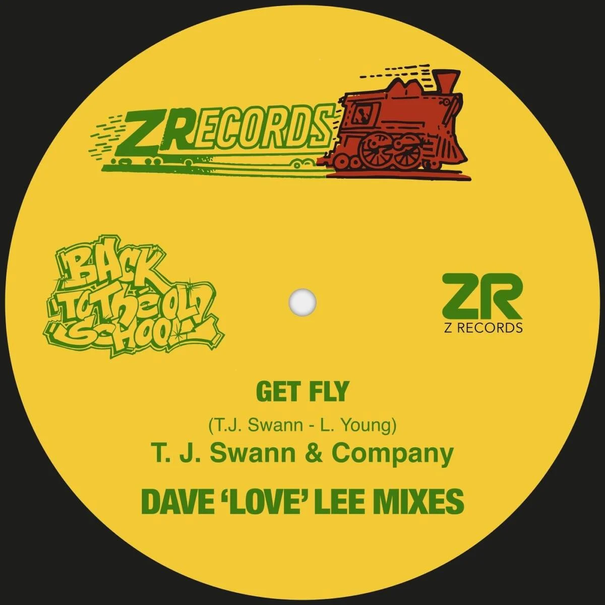 Cover Image: T.J. Swann & Company - Get Fly (Dave 'Love' Lee Mixes) on Z Records