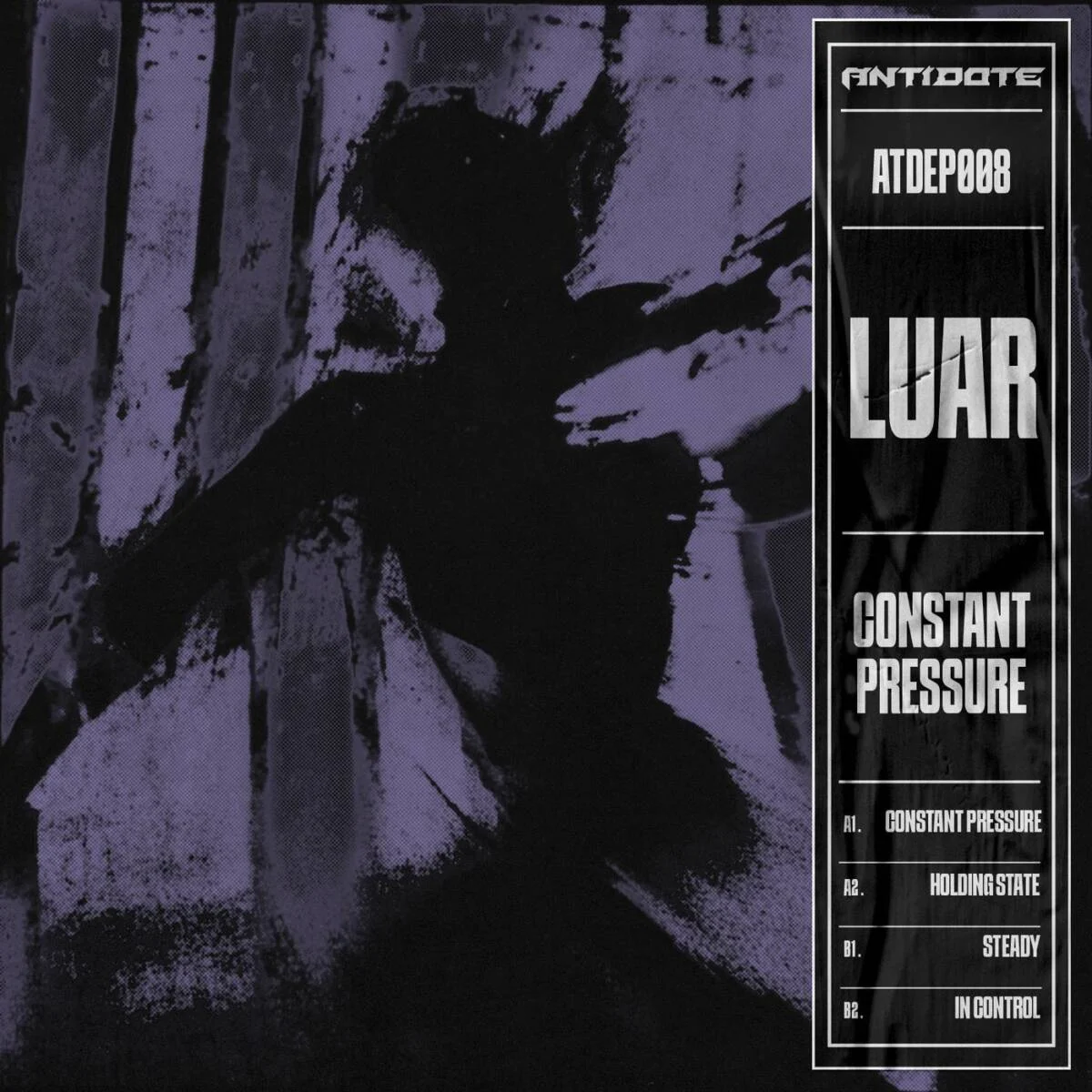 Cover Image: Luar - Constant Pressure EP on ANTIDOTE Records