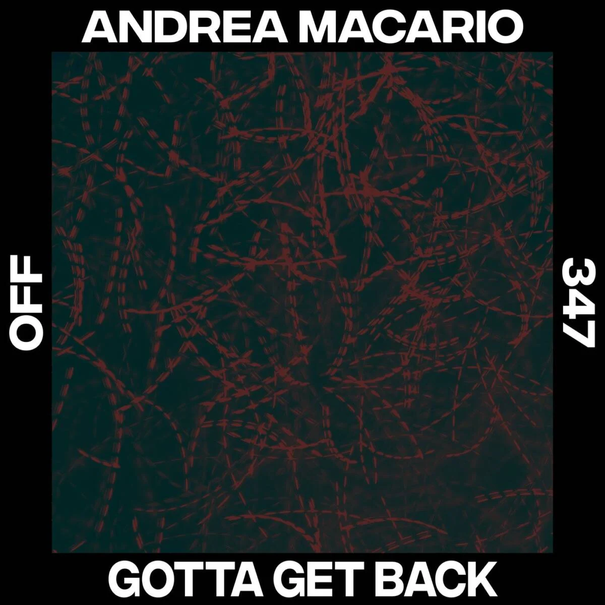 Cover Image: Andrea Macario - Gotta Get Back on Off Recordings