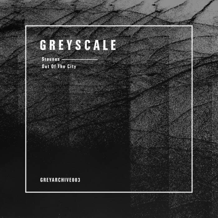 Cover Image: Sraunus - Out Of The City on Greyscale