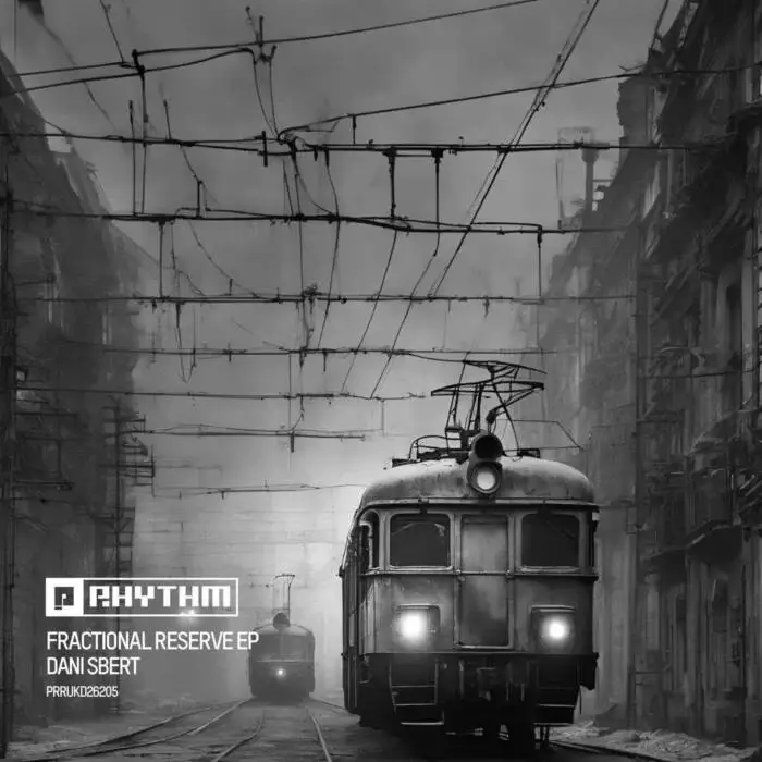 Cover Image: Dani Sbert - Fractional Reserve EP on Planet Rhythm