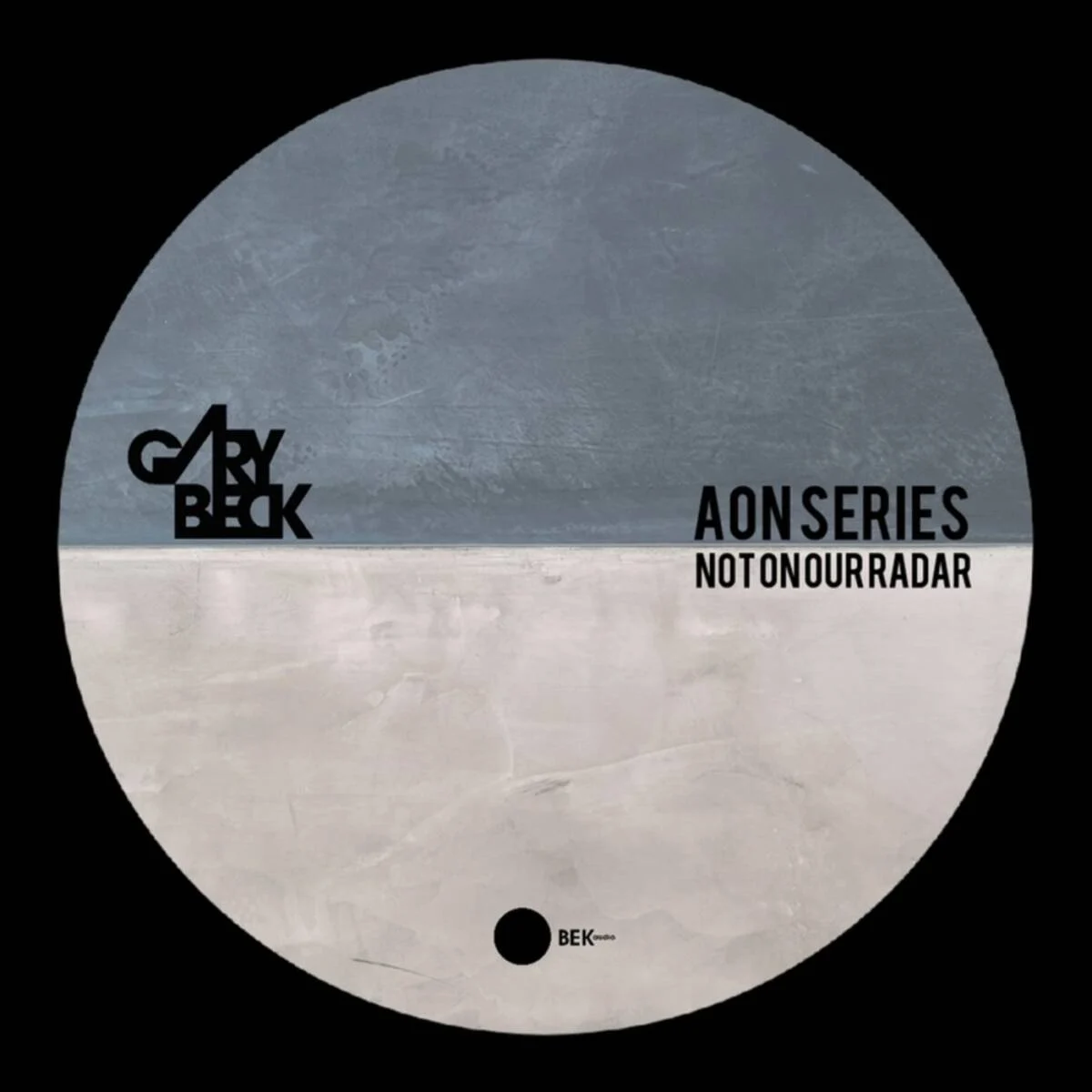 Cover Image: Gary Beck - Not On Our Radar on BEK Audio
