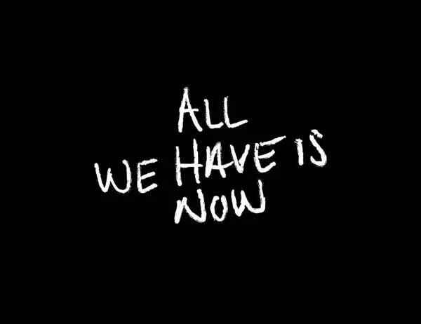 All We Have Is Now logo