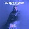Cover Image for Narrow It Down Original Mix