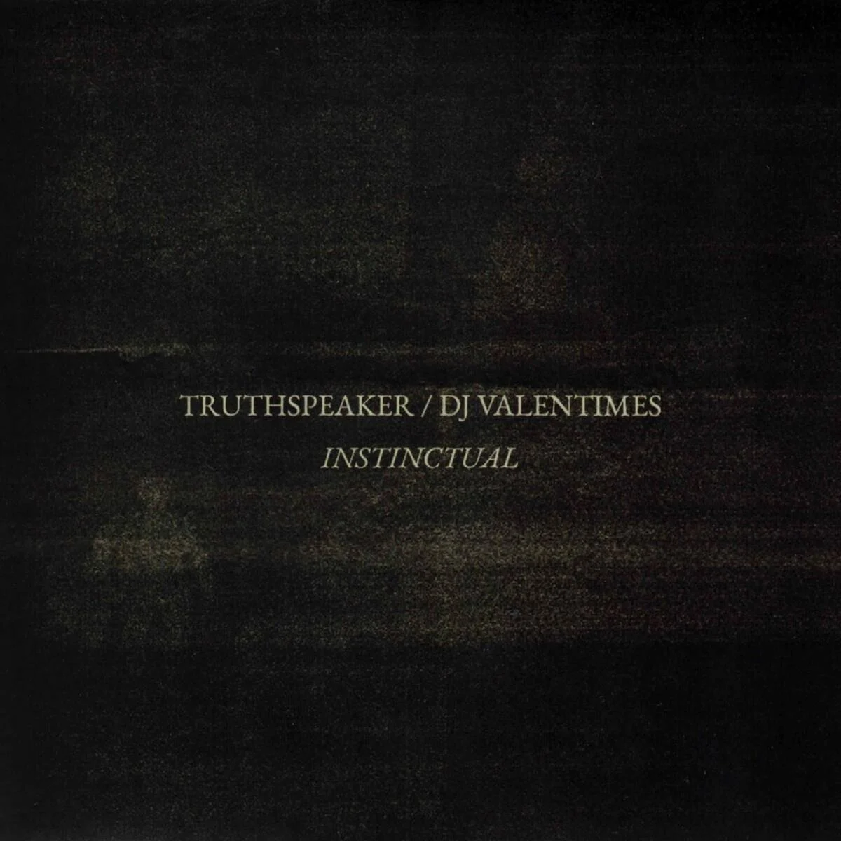 Cover Image: DJ Valentimes, Truthspeaker, Deathplate - Instinctual on SELN Recordings