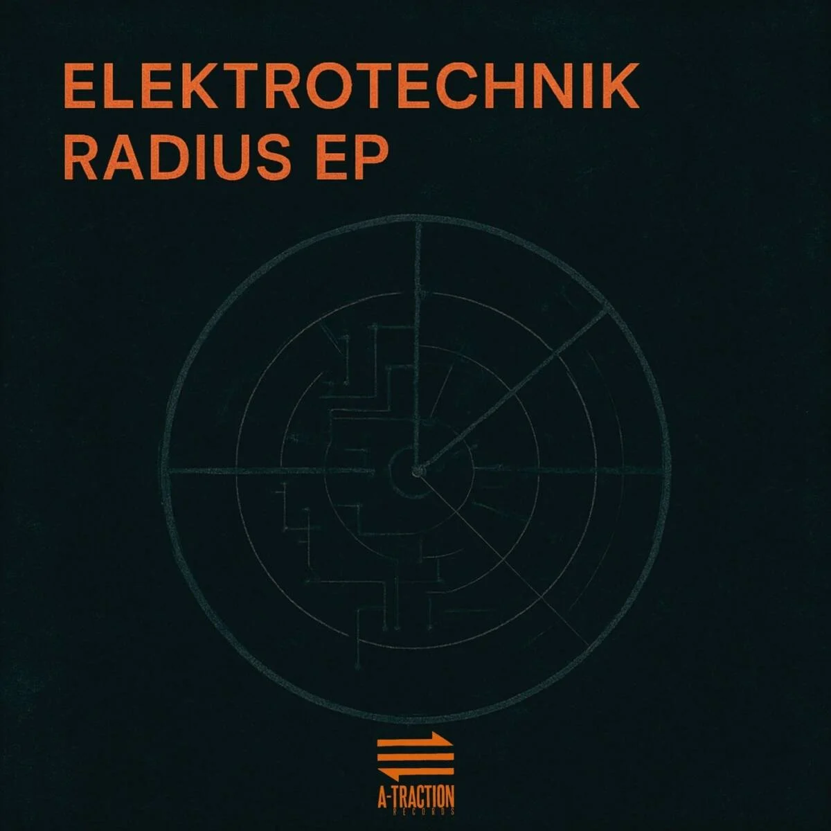 ELEKTROTECHNIK – Radius on A-Traction Records