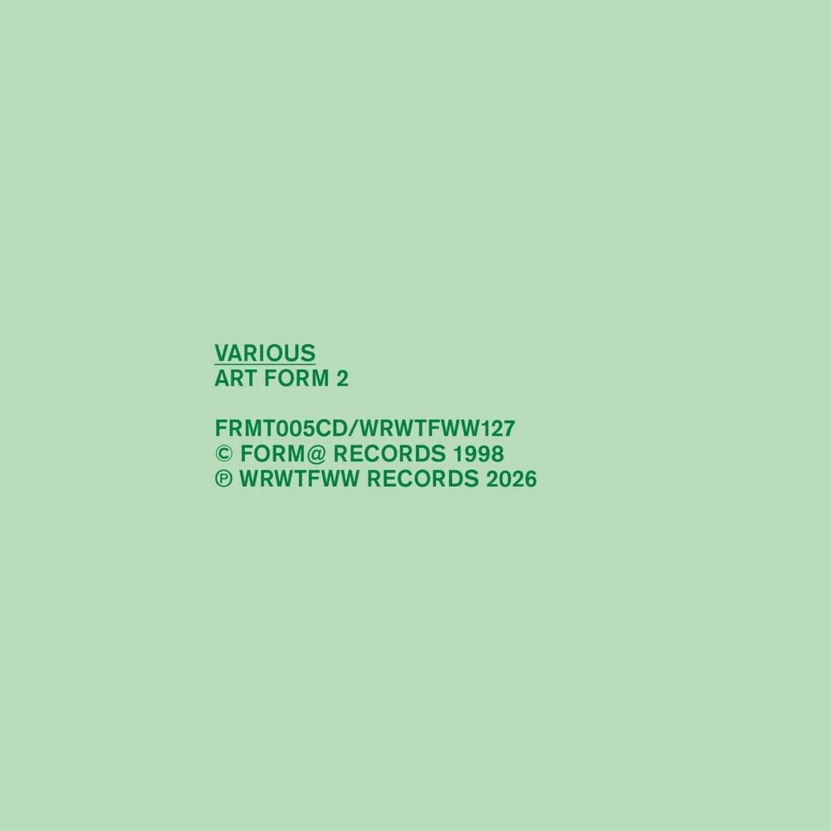 VA – Art Form 2 on WRWTFWW Records