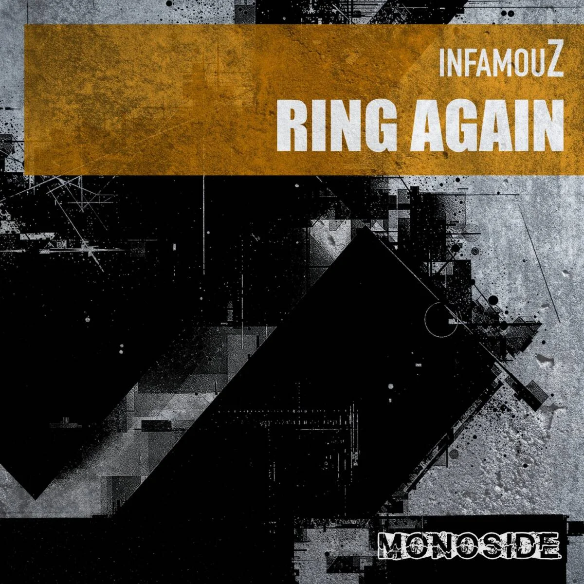Infamouz – Ring Again on MONOSIDE