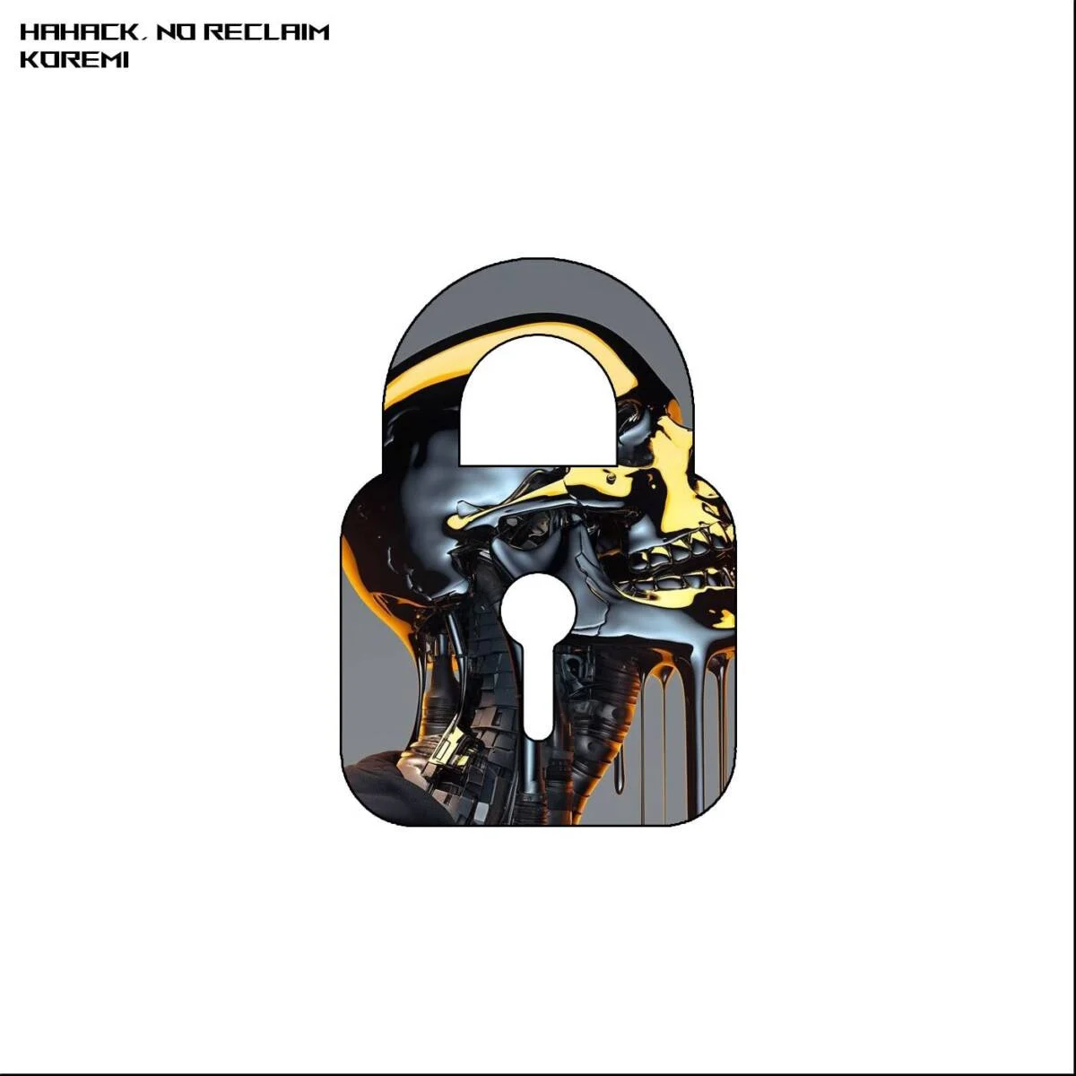 Cover Image: Hahack, No Reclaim - Koremi on No Reclaim