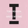 Cover Image for Waste My Time Extended Mix