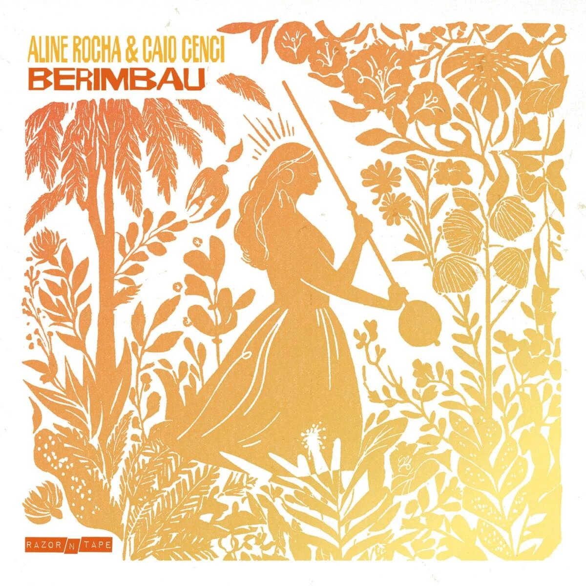 Aline Rocha, Caio Cenci – Berimbau EP on Razor-N-Tape Records