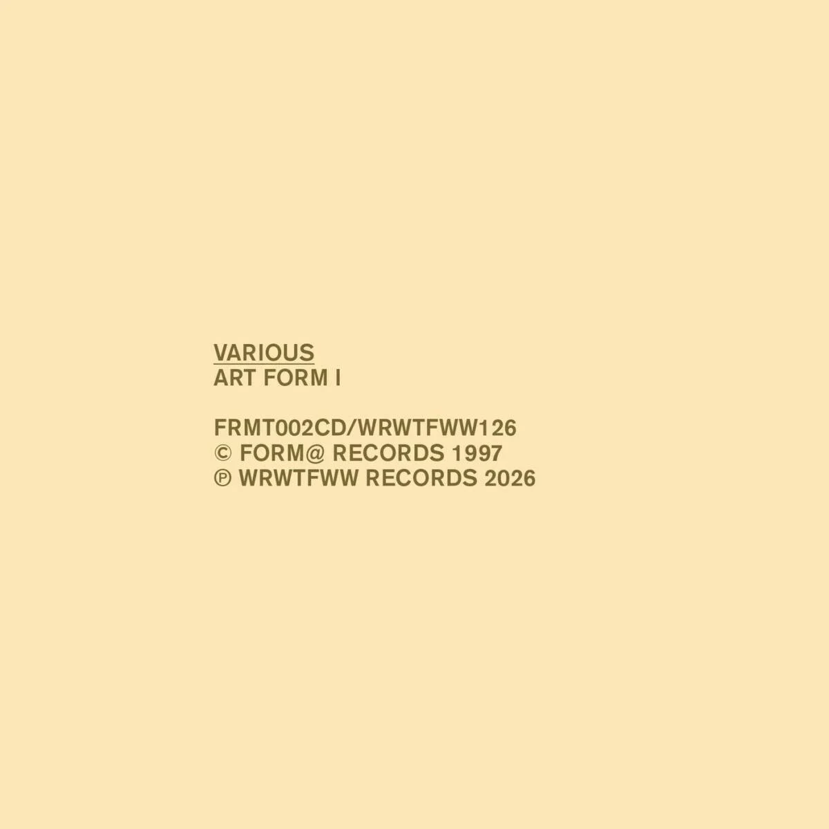 VA – Art Form I on WRWTFWW Records