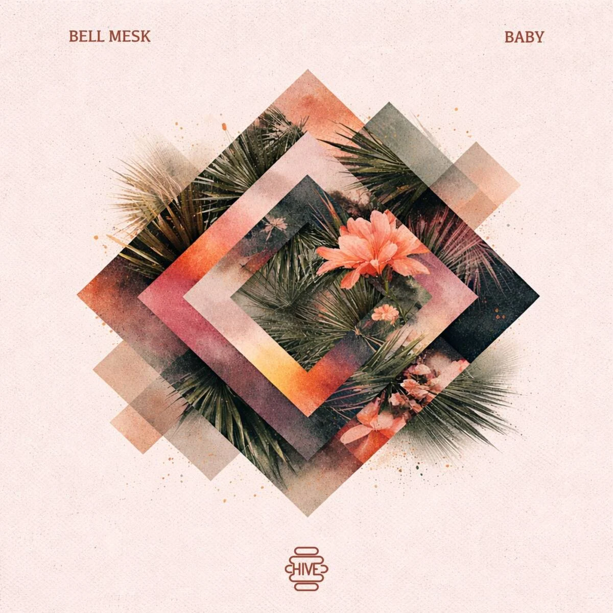 Bell Mesk – Baby on Hive Label