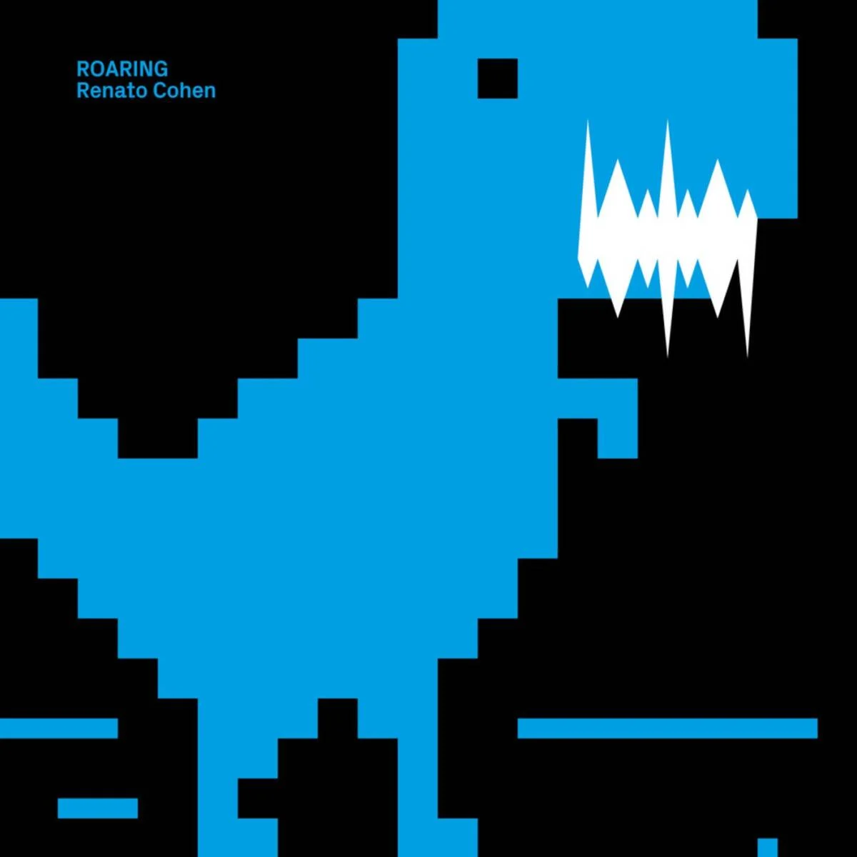 Renato Cohen – Roaring on Skylax Records – (UMG France/UMF)