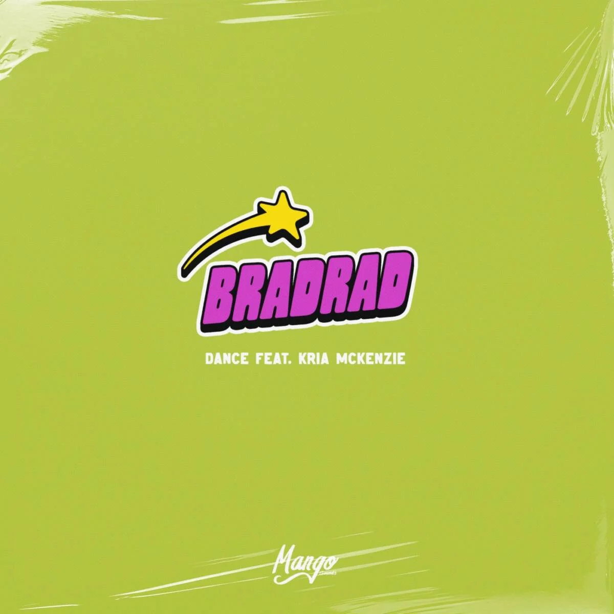 Kria McKenzie, BradRad – Dance on Mango Sounds
