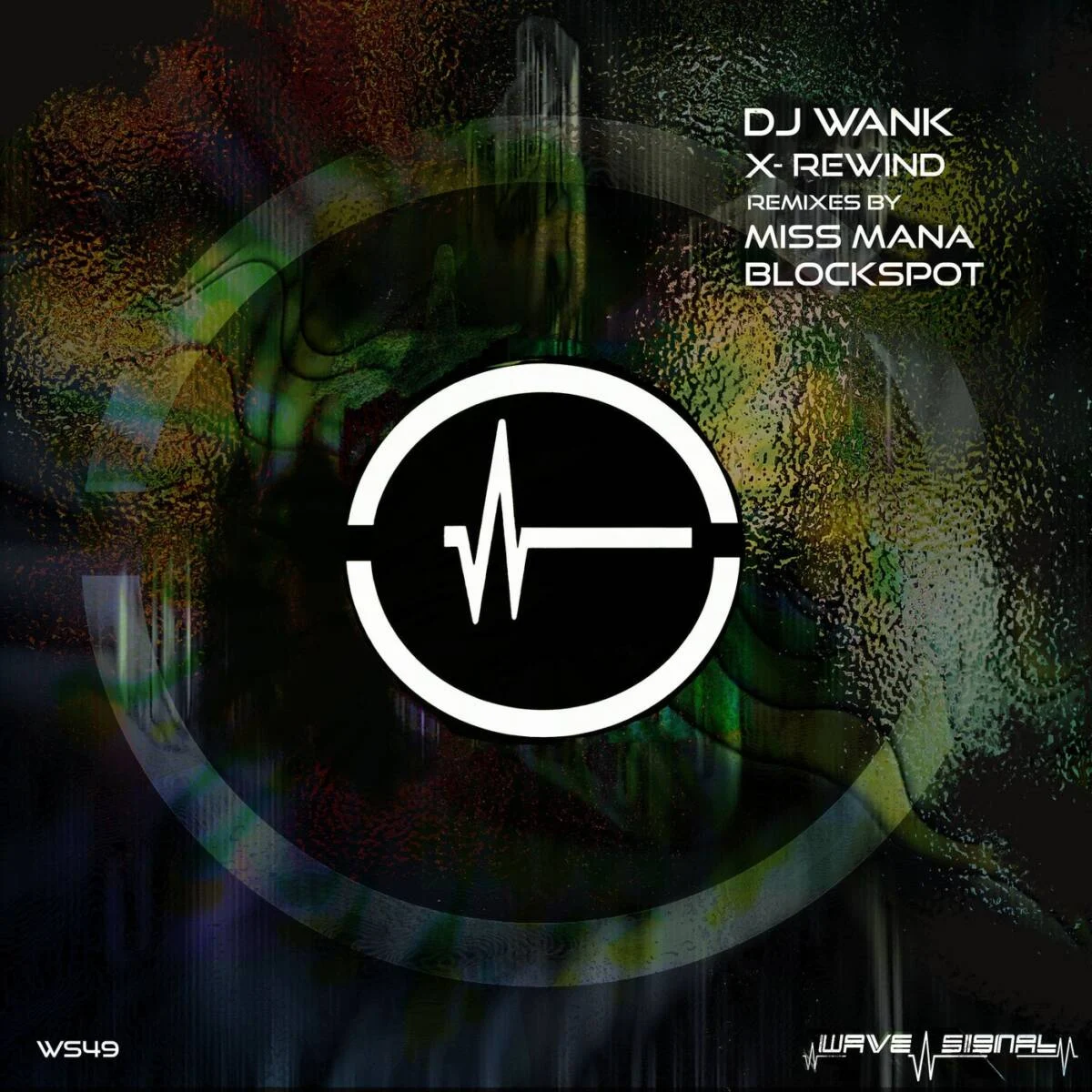 DJ Wank – X-Rewind on Wave Signal
