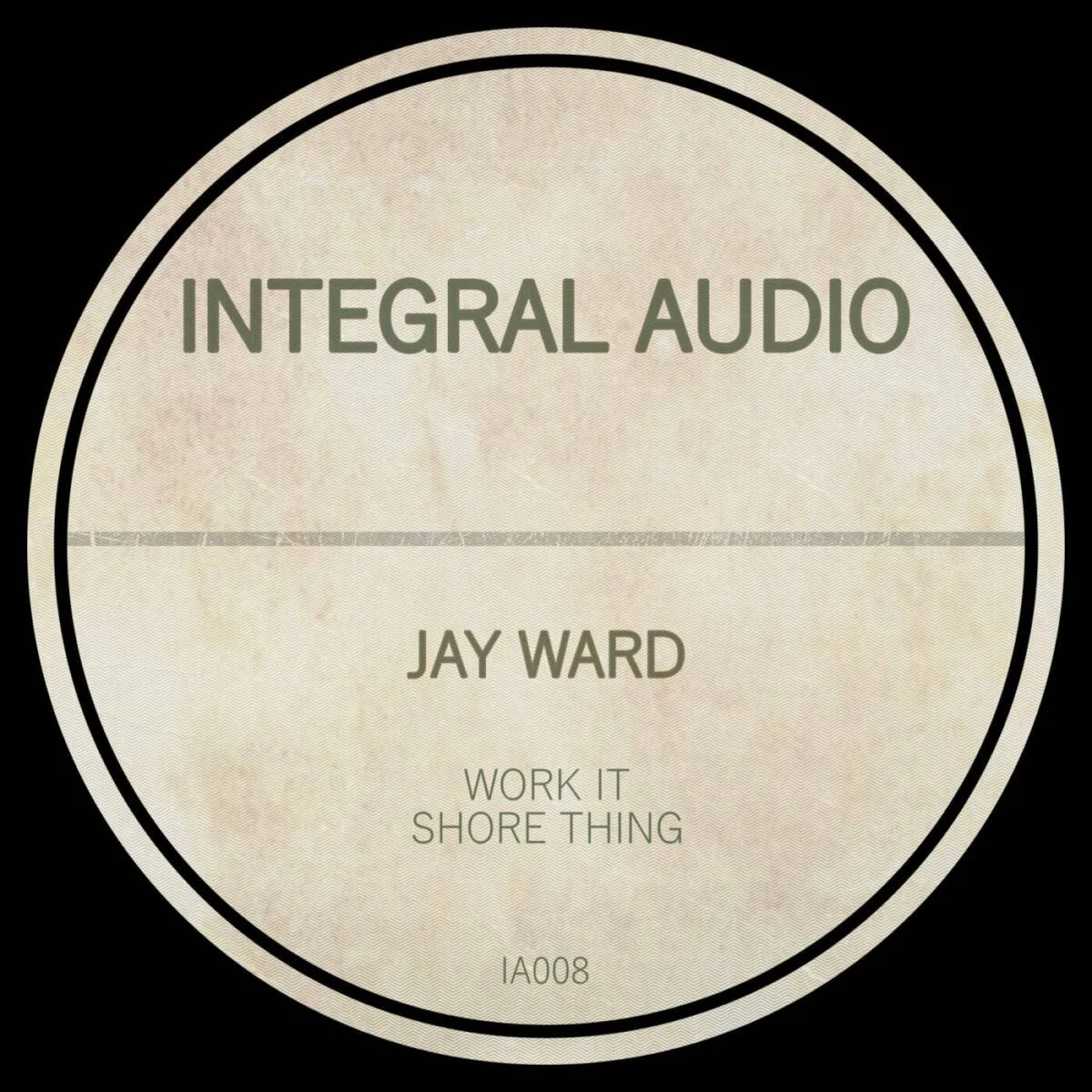 Jay Ward – Work It / Shore Thing on Integral Audio