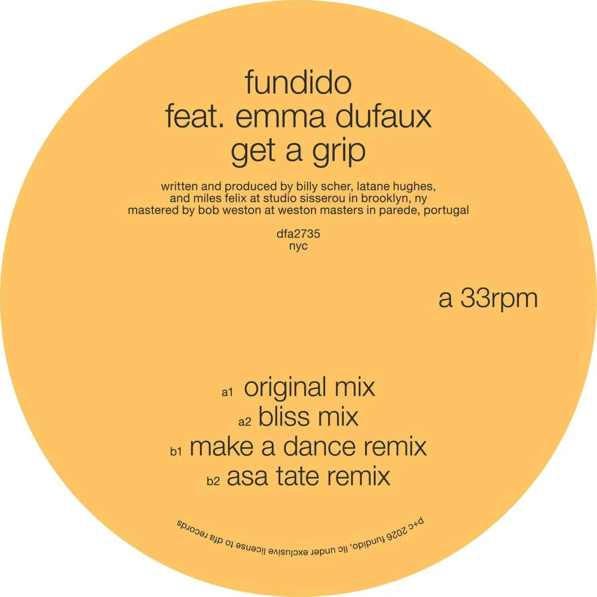 Fundido, Emma Dufaux – Get A Grip (Make A Dance Remix) on DFA Records SC Distribution