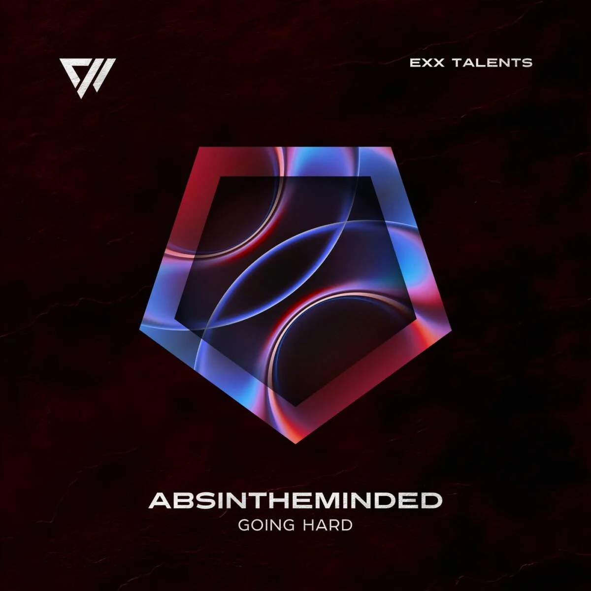 Cover Image: Absintheminded - Going Hard on Exx Talents