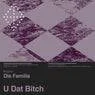 Cover Image for U Dat Bitch Original Mix