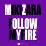Cover Image for Follow My Fire Extended Mix