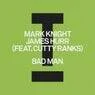 Cover Image for Bad Man feat. Cutty Ranks Extended Mix