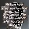 Cover Image for I've Gotta Heat Isolée Rework