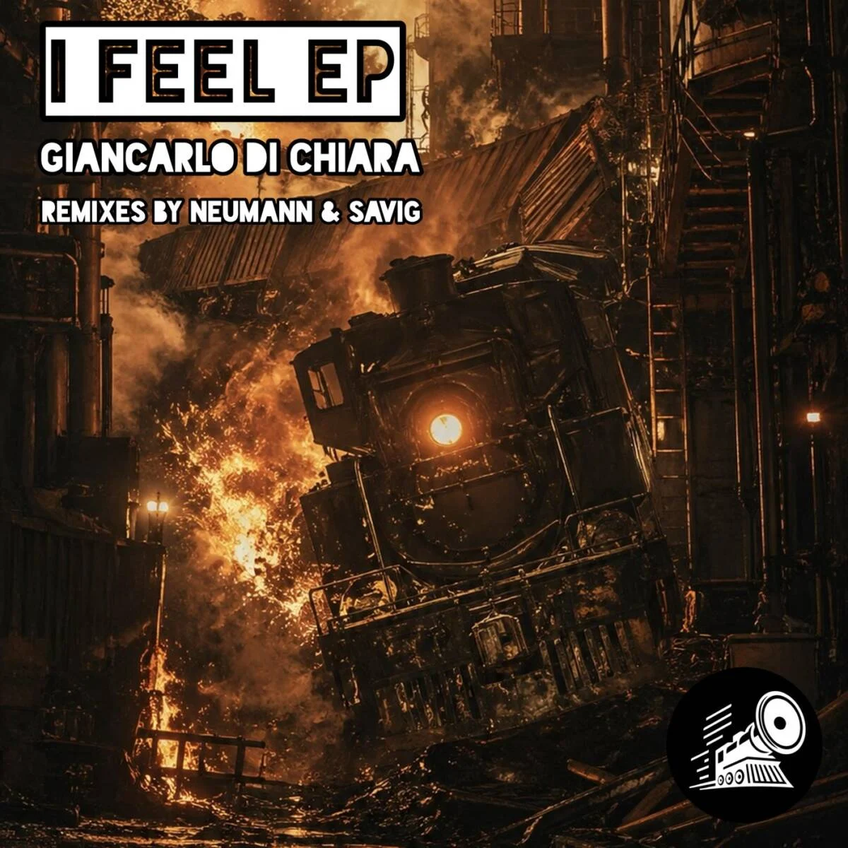 Giancarlo Di Chiara – I Feel on Derailed Music