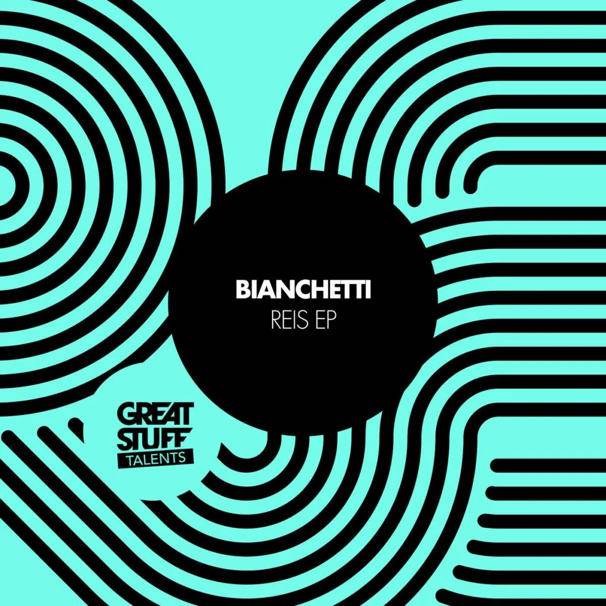 Bianchetti – Reis EP on Great Stuff Talents