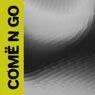 Cover Image for COMË N GO Extended Mix