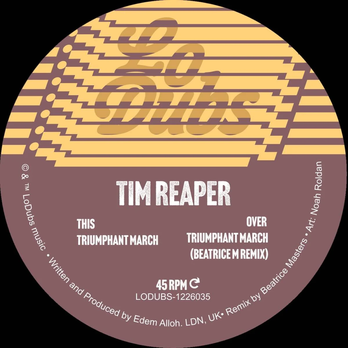 Cover Image: Tim Reaper - Triumphant March on LoDubs Records