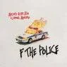Cover Image for F THE POLICE Extended Mix