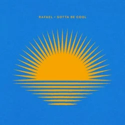 Cover Image: Rafael, N.O.Y - Gotta Be Cool on Crosstown Rebels