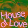 Cover Image for House of Love Original Mix