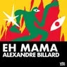 Cover Image for Eh Mama Original Mix