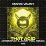 Cover Image for That Acid 2HOT2PLAY & Jimmy Peel Remix
