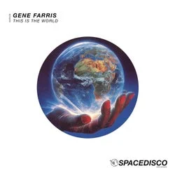 Cover Image: Gene Farris - This Is The World on Spacedisco Records