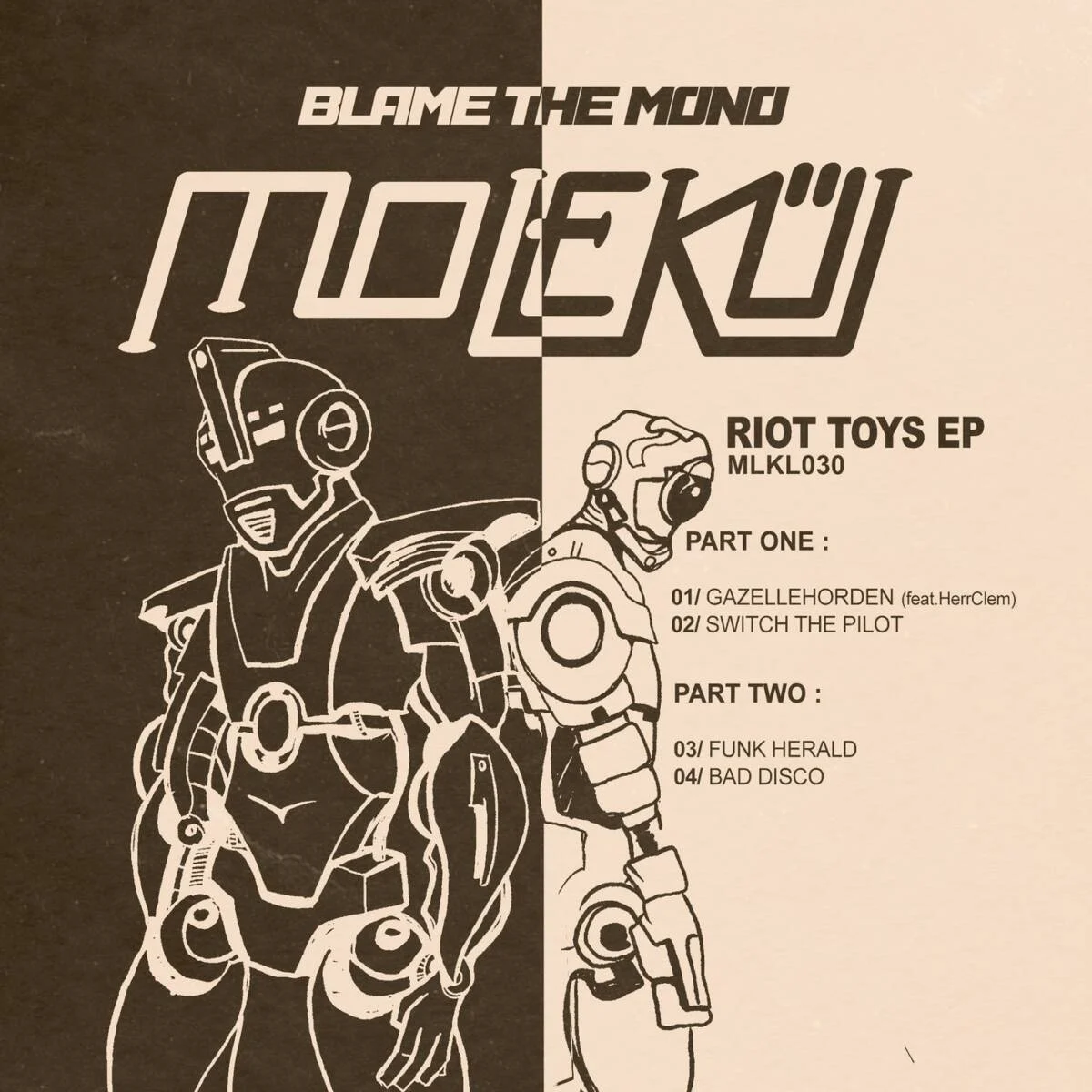 Blame the Mono, HerrClem – Riot Toys on Molekül