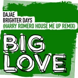 Cover Image: Dajae - Brighter Days on Big Love Music
