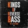 Cover Image for Kings Of Reverse Bass Extended Mix