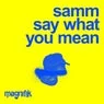Cover Image for Say What You Mean Original Mix