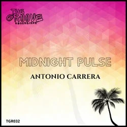 Cover Image: Antonio Carrera - Midnight Pulse on The Groove Recordings